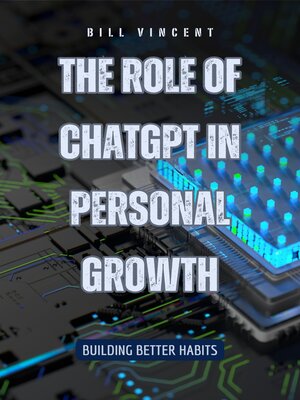 cover image of The Role of ChatGPT in Personal Growth